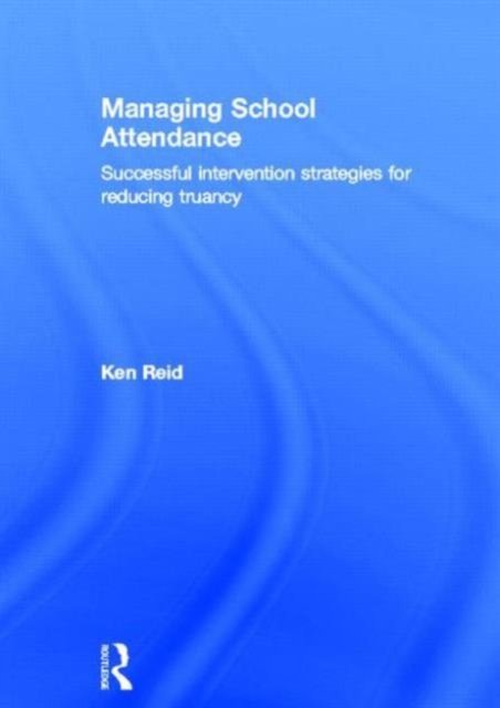 Managing School Attendance
