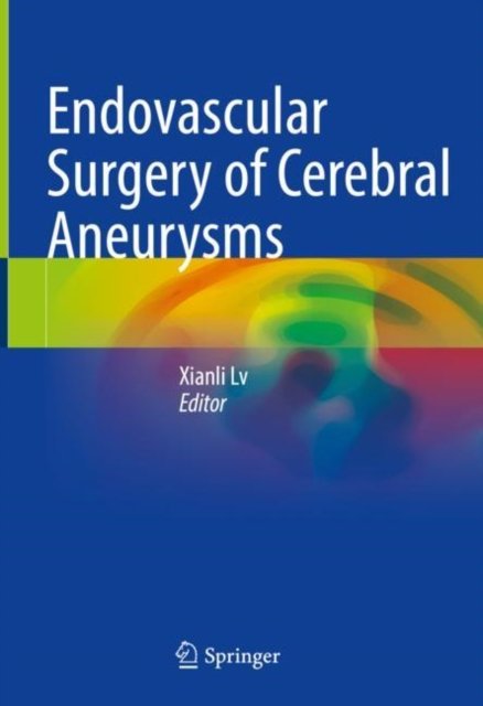 Endovascular Surgery of Cerebral Aneurysms