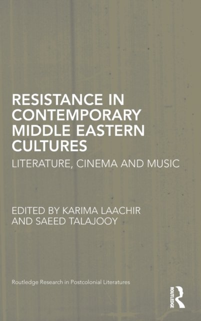 Resistance in Contemporary Middle Eastern Cultures