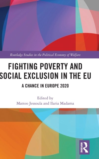 Fighting Poverty and Social Exclusion in the EU