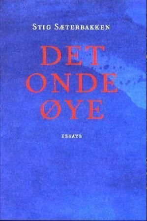 Det onde øye - essays