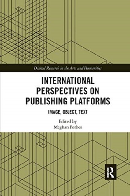 International Perspectives on Publishing Platforms