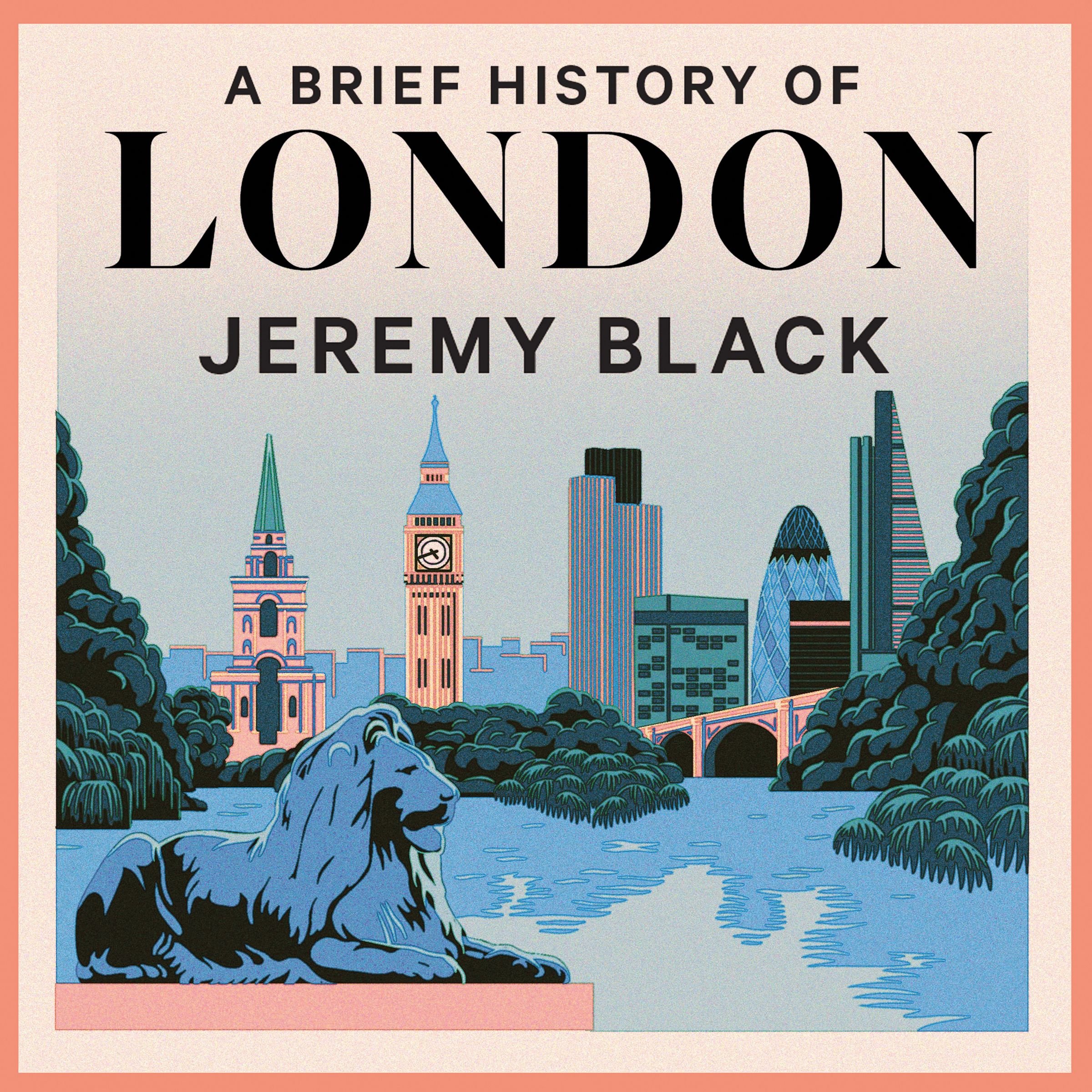 London. Founded A Brief History of London | Jeremy Black | Ark.no