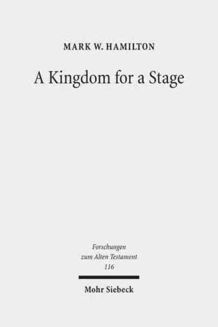 A Kingdom for a Stage
