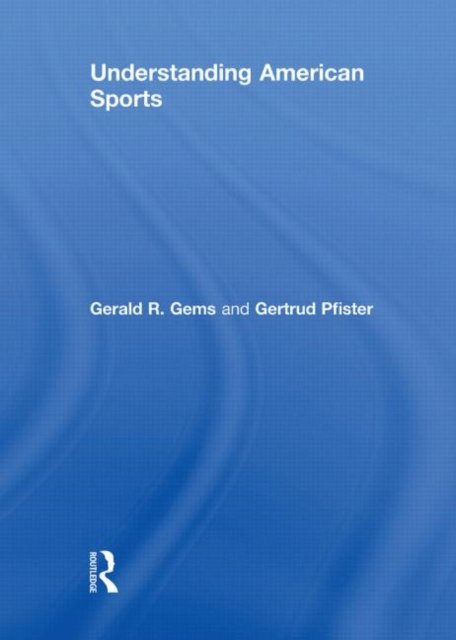 Understanding American Sport