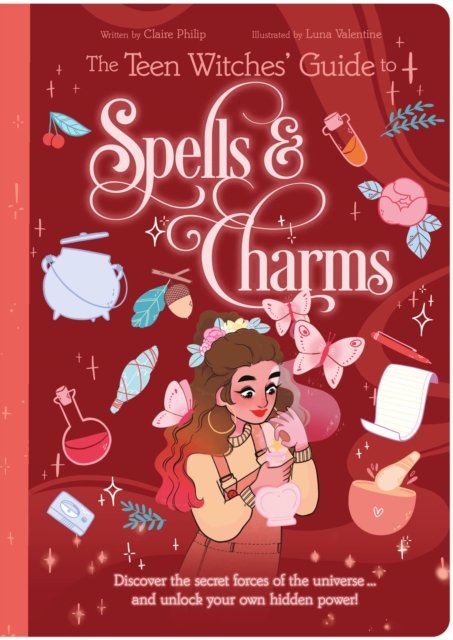 Teen Witches'' Guide to Spells & Charms