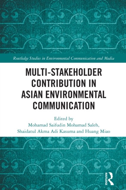 Multi-Stakeholder Contribution in Asian Environmental Communication