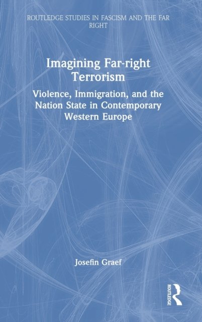 Imagining Far-right Terrorism