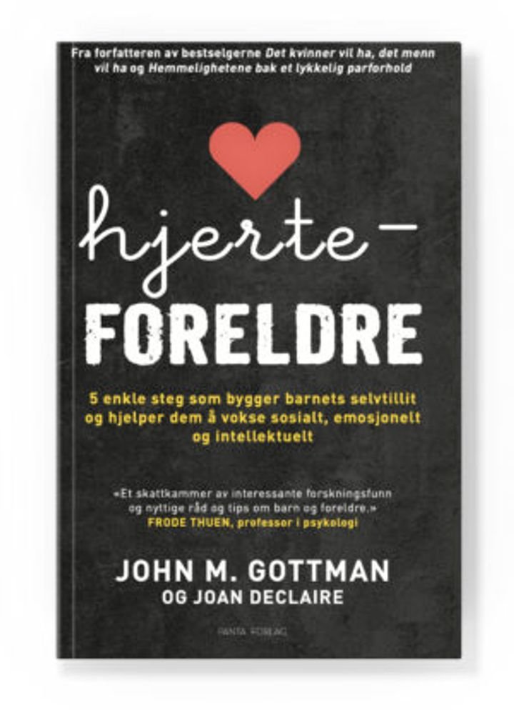 Hjerteforeldre - de fem enkle stegene som bygger barnets selvtillit og hjelper dem å vokse sosialt, emosjonelt og intellektuelt