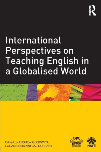International Perspectives on Teaching English in a Globalised World