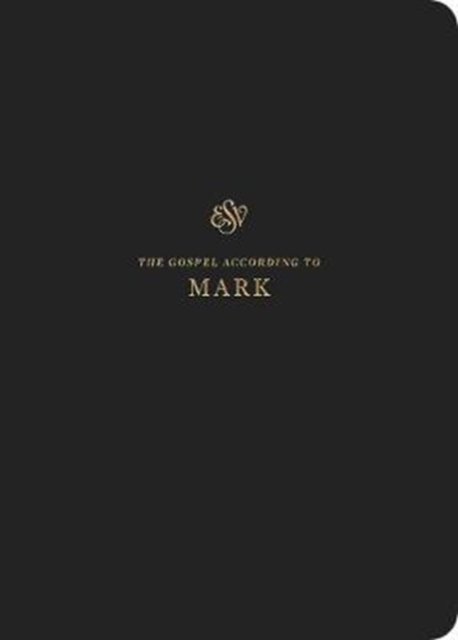 ESV Scripture Journal – Mark (Paperback)