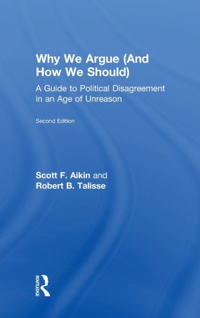 Why We Argue (And How We Should)