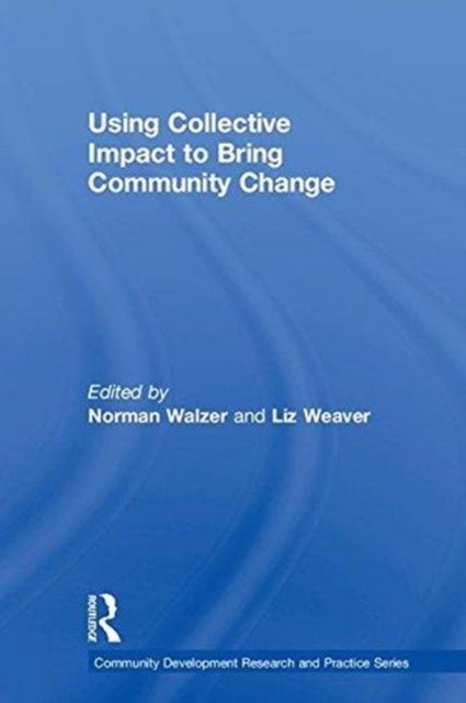 Using Collective Impact to Bring Community Change