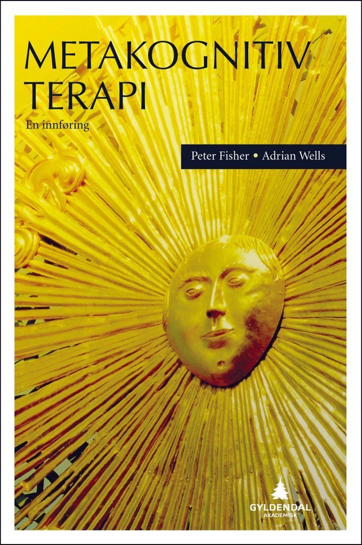Metakognitiv terapi - en innføring