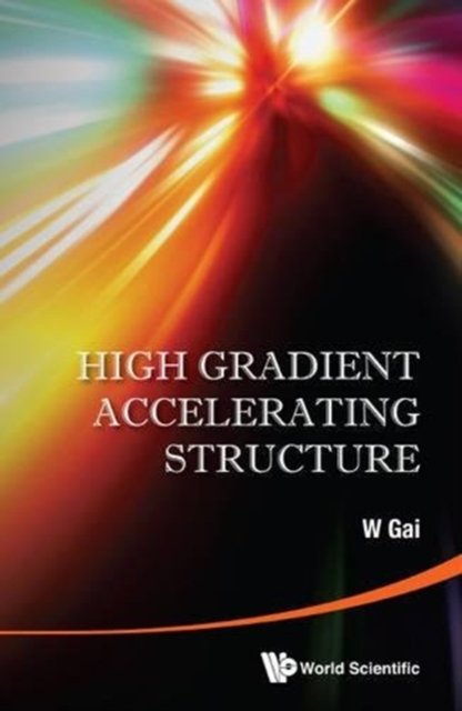High Gradient Accelerating Structure - Proceedings Of The Symposium On The Occasion Of 70th Birthday Of Junwen Wang