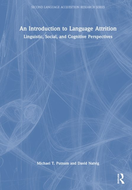 An Introduction to Language Attrition