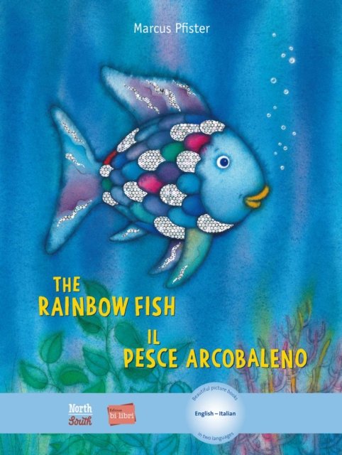 The Rainbow Fish Bilingual English Italian