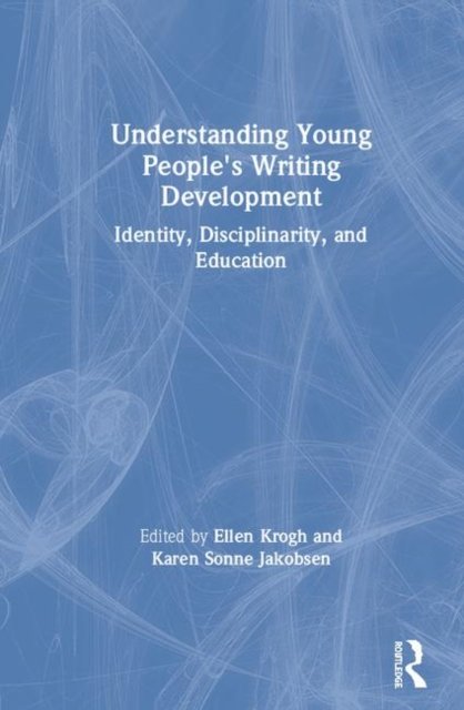 Understanding Young People''s Writing Development