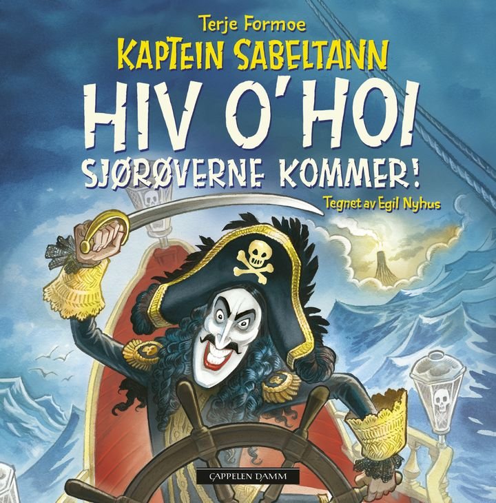 Hiv o"' hoi, sjørøverne kommer!