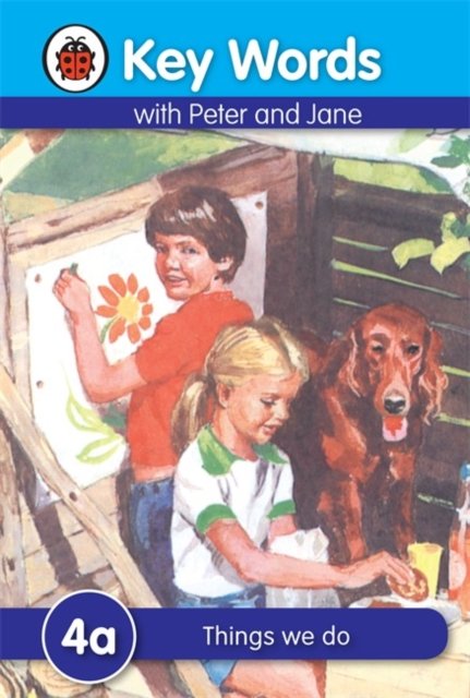 Key Words with Peter and Jane #4 Things We Do a Series