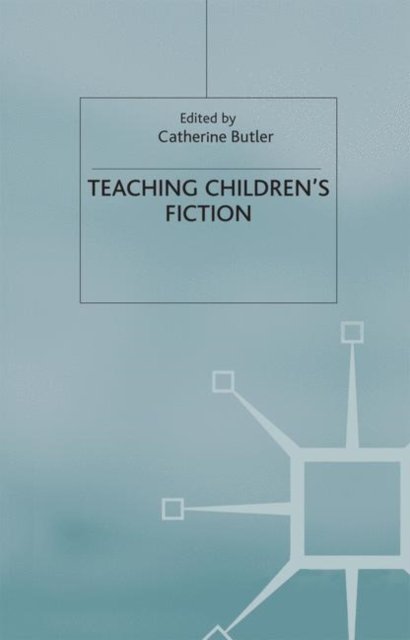Teaching Children’s Fiction