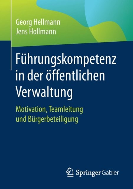 Fuhrungskompetenz in der offentlichen Verwaltung