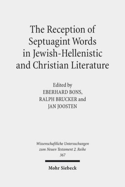 The Reception of Septuagint Words in Jewish-Hellenistic and Christian Literature