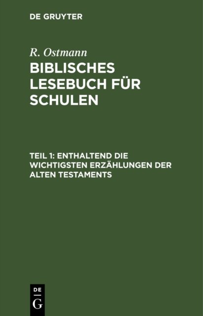 Enthaltend Die Wichtigsten Erzahlungen Der Alten Testaments