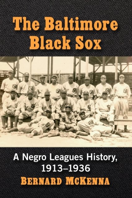 The Baltimore Black Sox