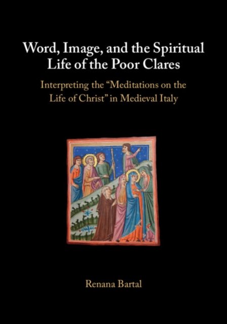 Word, Image, and the Spiritual Life of the Poor Clares