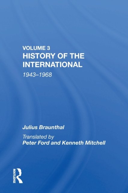 History Of The International: World Socialism 1943-1968
