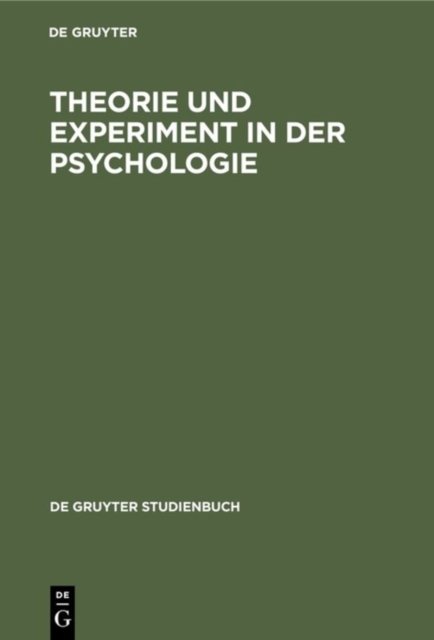 Theorie Und Experiment in Der Psychologie
