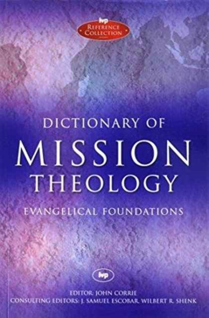 Dictionary of Mission Theology PB