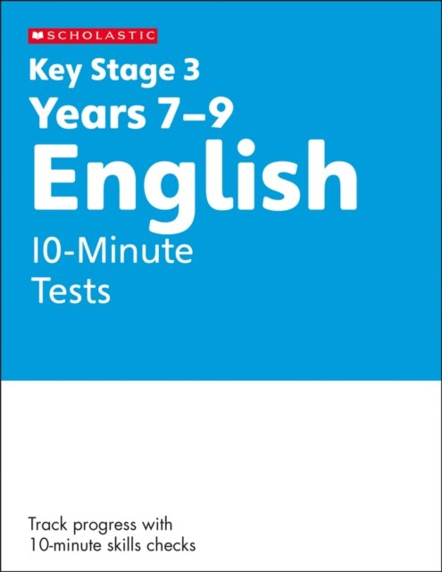 KS3 English 10-Minute Tests Years 7-9 with answers.