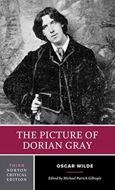 The Picture of Dorian Gray – A Norton Critical Edition