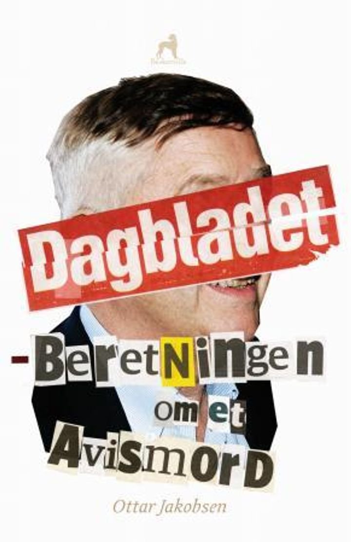 Dagbladet - beretningen om et avismord
