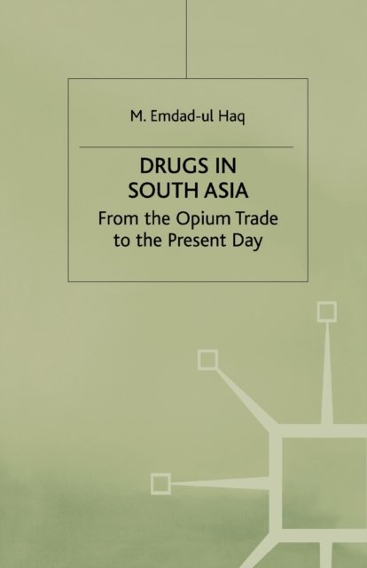 Drugs in South Asia