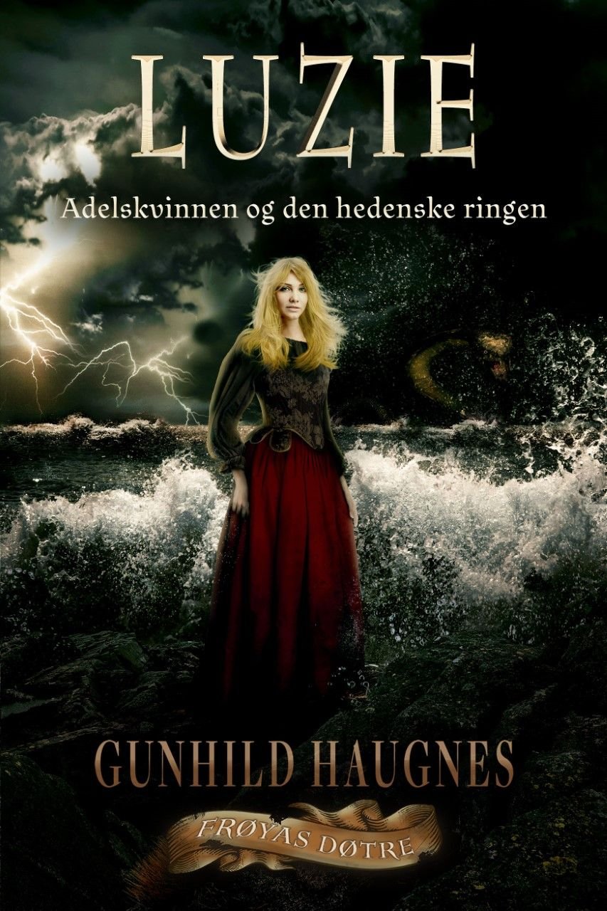 Luzie - adelskvinnen og den hedenske ringen