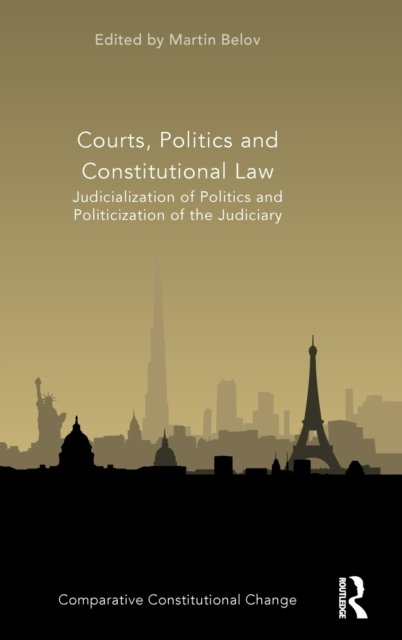 Courts, Politics and Constitutional Law