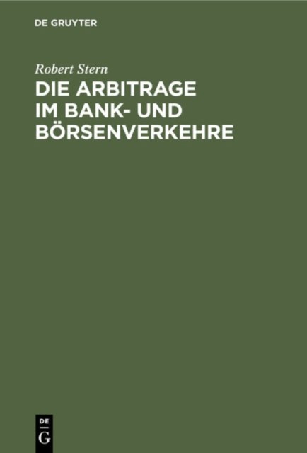 Arbitrage im Bank- und Börsenverkehre