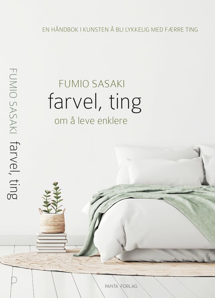 Farvel, ting - den japanske kunsten å bli lykkelig med færre ting