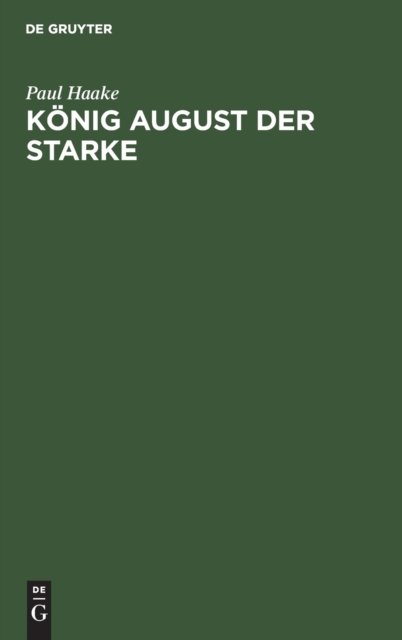 Konig August Der Starke