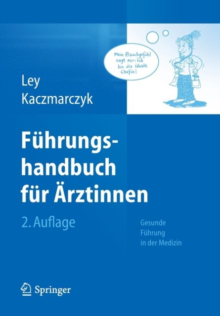 Fuhrungshandbuch fur Arztinnen