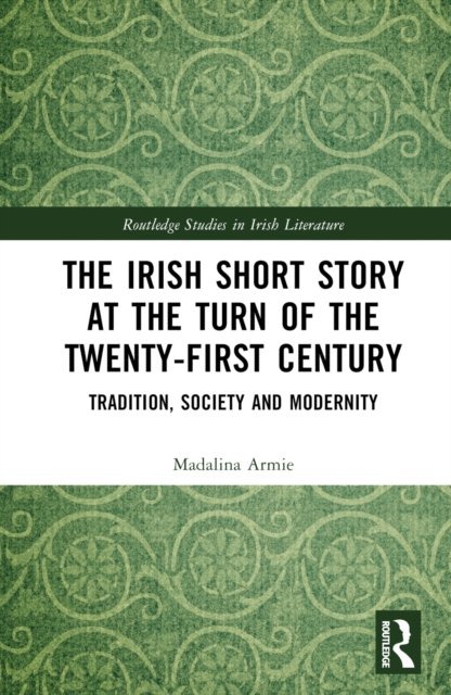 The Irish Short Story at the Turn of the Twenty-First Century