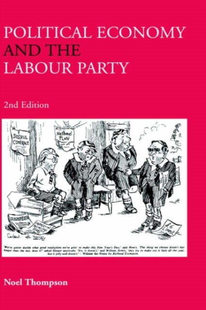 Political Economy and the Labour Party