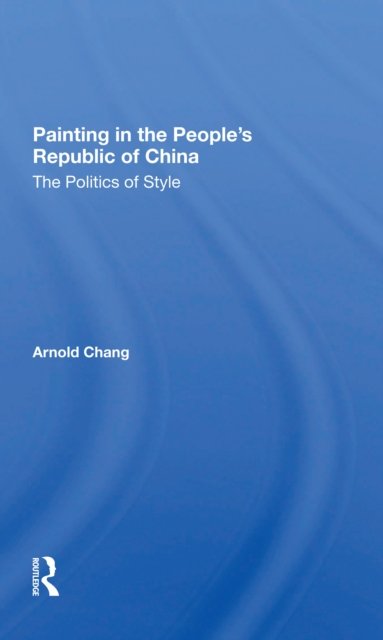 Painting In The People''s Republic Of China