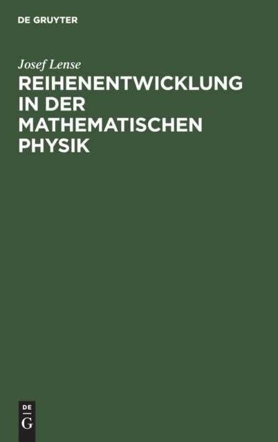 Reihenentwicklung in Der Mathematischen Physik