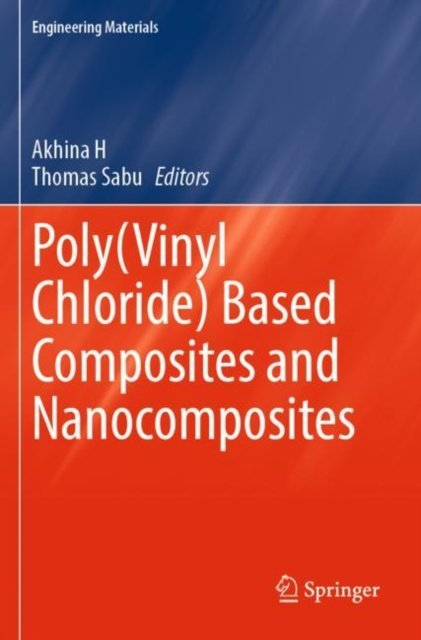 Polyvinyl Chloride Based Composites and Nanocomposites