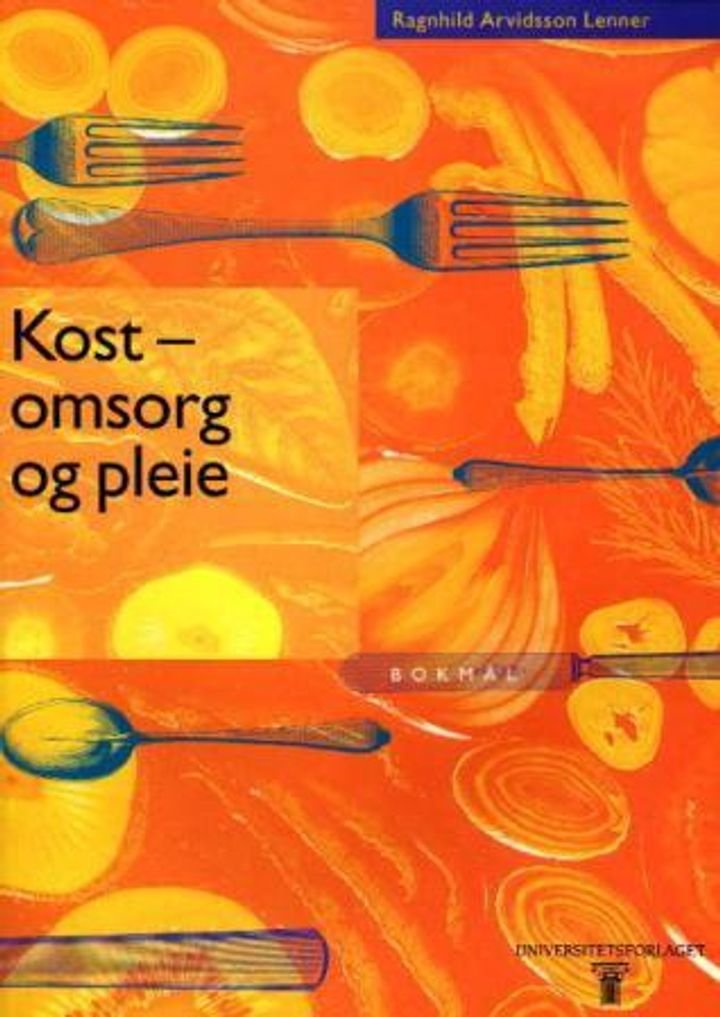 Kost, omsorg og pleie