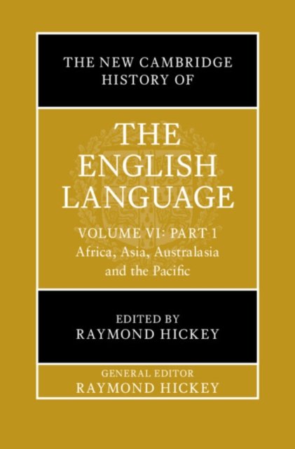 The New Cambridge History of the English Language: Volume 6, Part 1